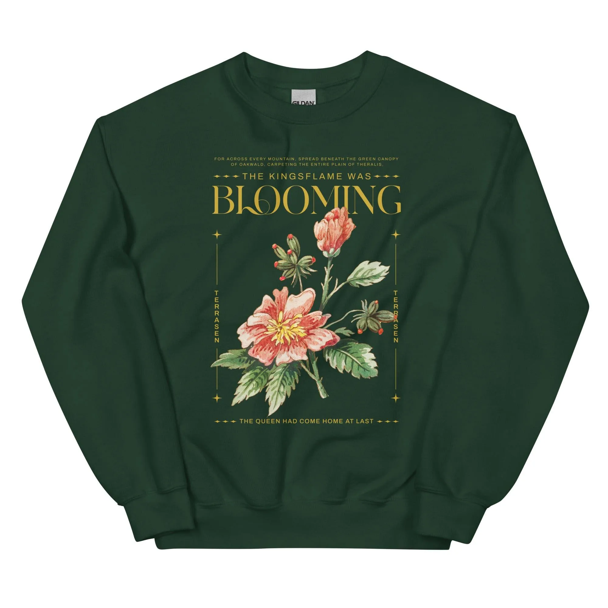 Kingsflame was Blooming Sweatshirt